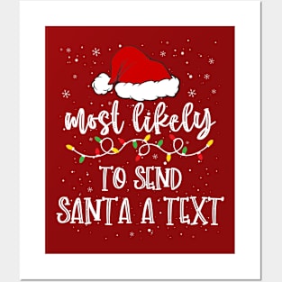 Most likely to send santa a text christmas Posters and Art